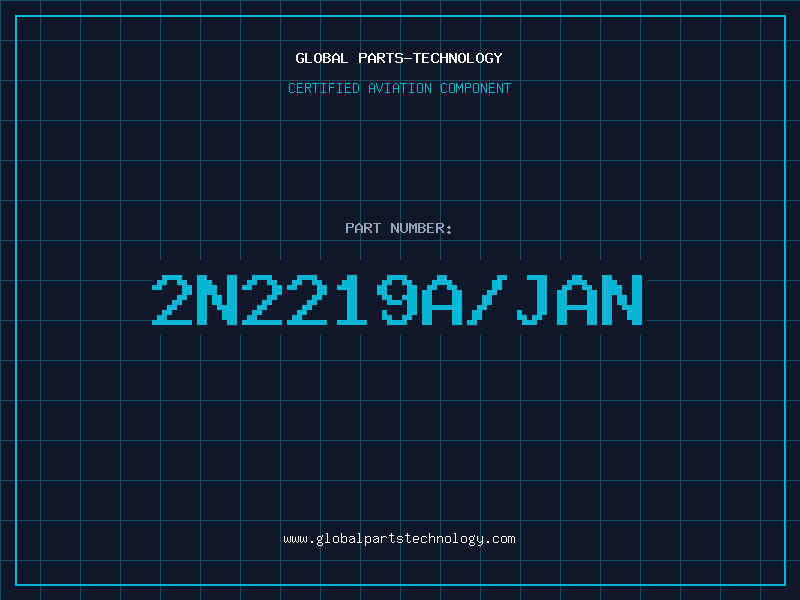 Aviation Part 2N2219A/JAN