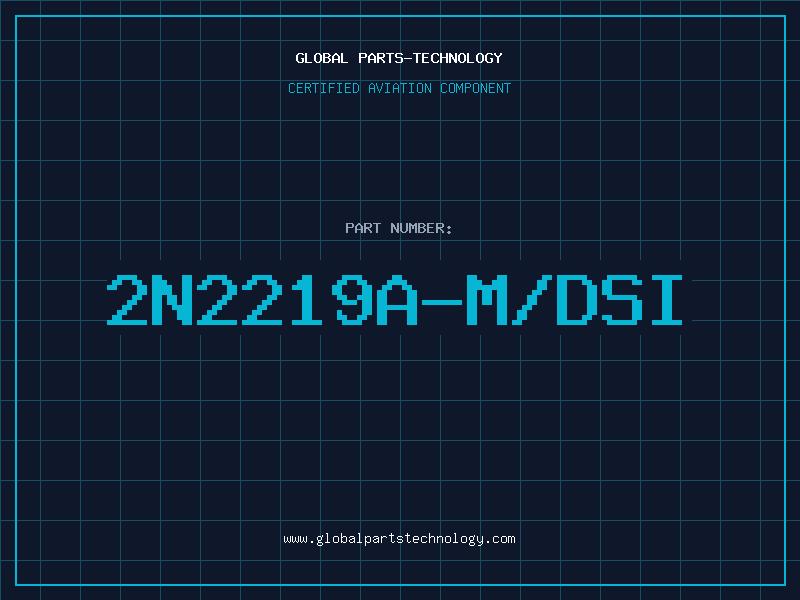 Aviation Part 2N2219A-M/DSI