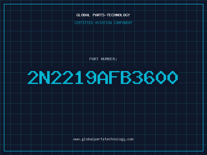 Aviation Part 2N2219AFB3600