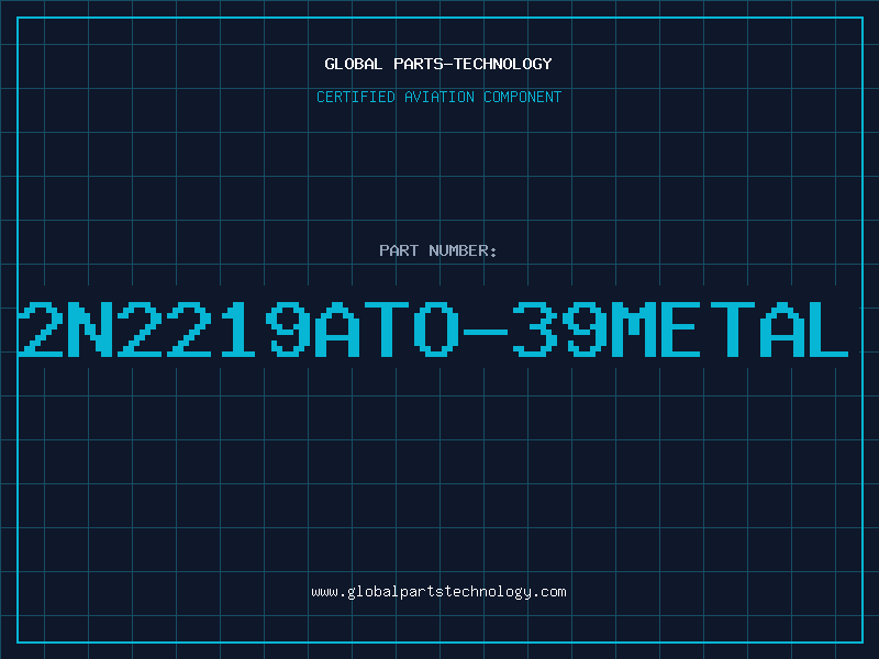Aviation Part 2N2219ATO-39METAL