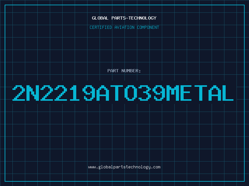 Aviation Part 2N2219ATO39METAL