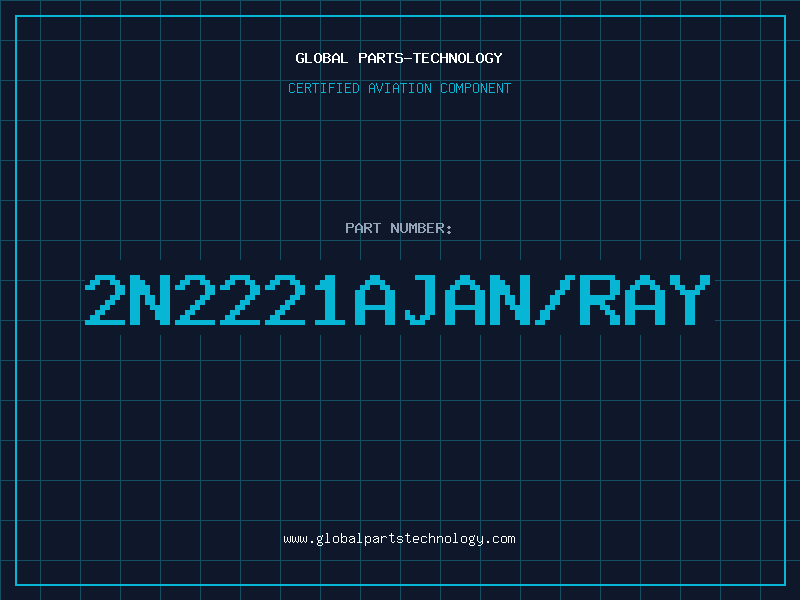Aviation Part 2N2221AJAN/RAY