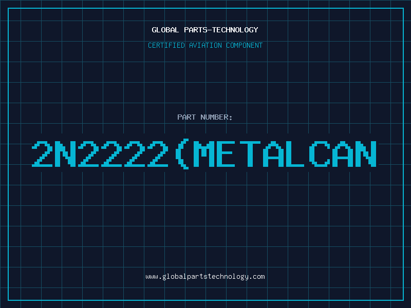 Aviation Part 2N2222(METALCAN