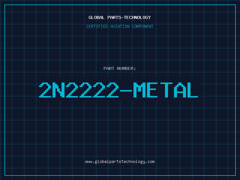 Aviation Part 2N2222-METAL