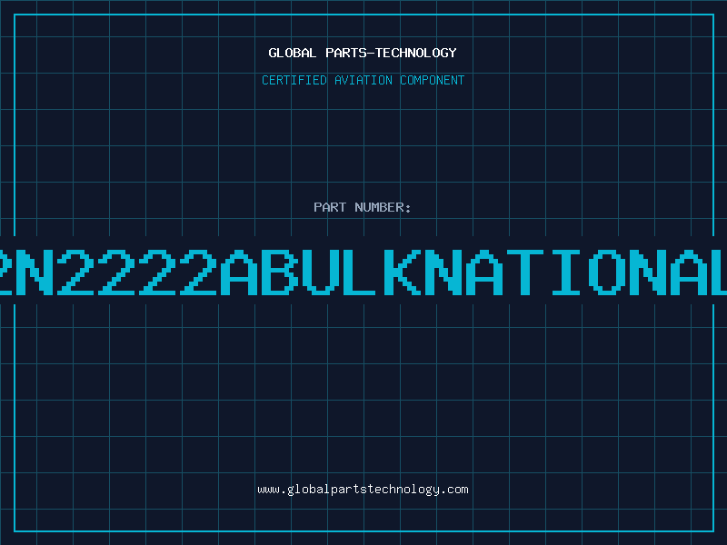 Aviation Part 2N2222ABULKNATIONAL