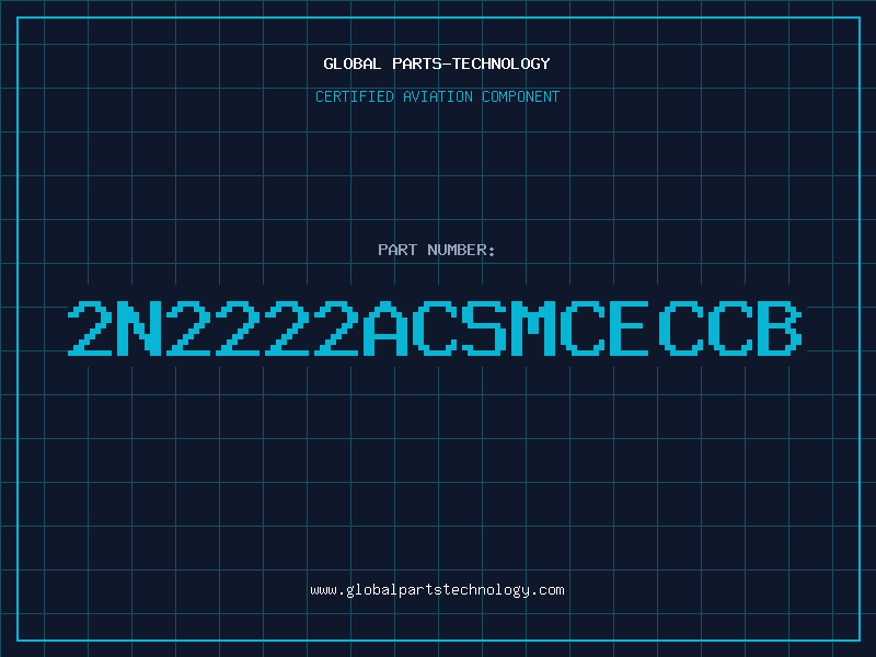 Aviation Part 2N2222ACSMCECCB