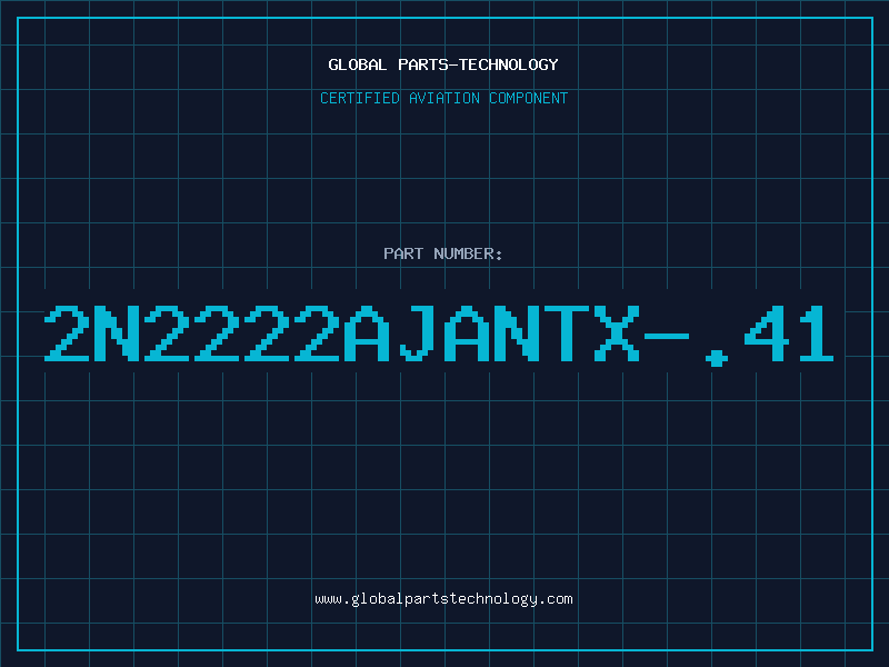 Aviation Part 2N2222AJANTX-.41