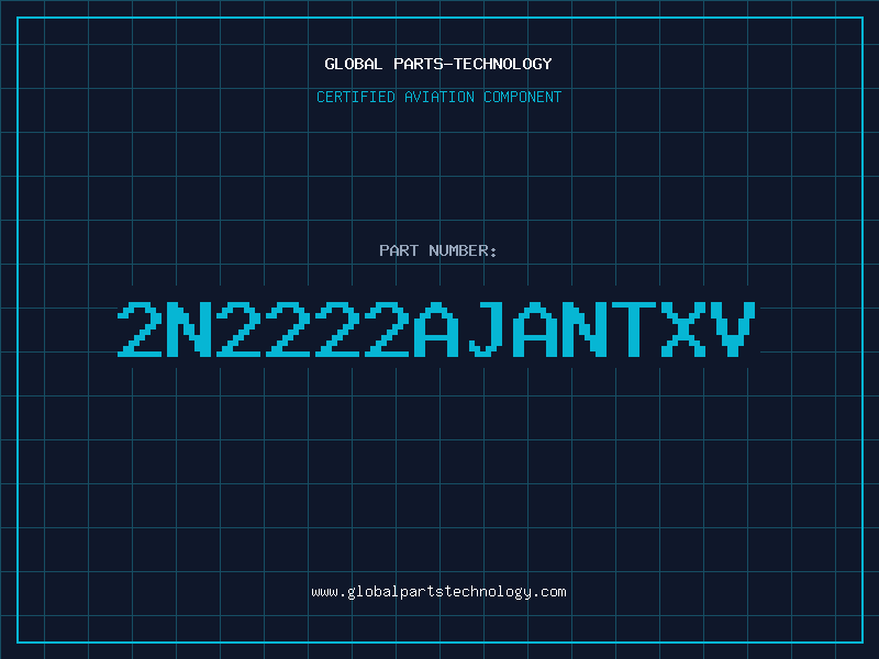 Aviation Part 2N2222AJANTXV