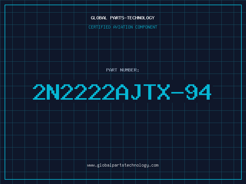 Aviation Part 2N2222AJTX-94