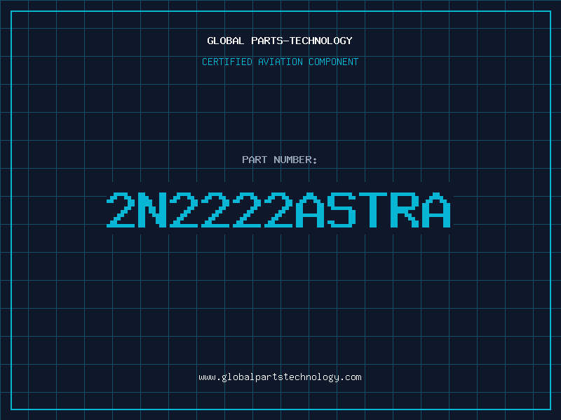 Aviation Part 2N2222ASTRA