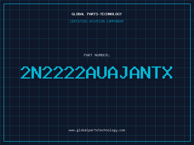 Aviation Part 2N2222AUAJANTX