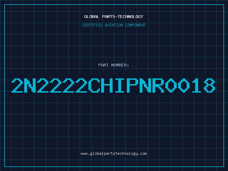 Aviation Part 2N2222CHIPNR0018