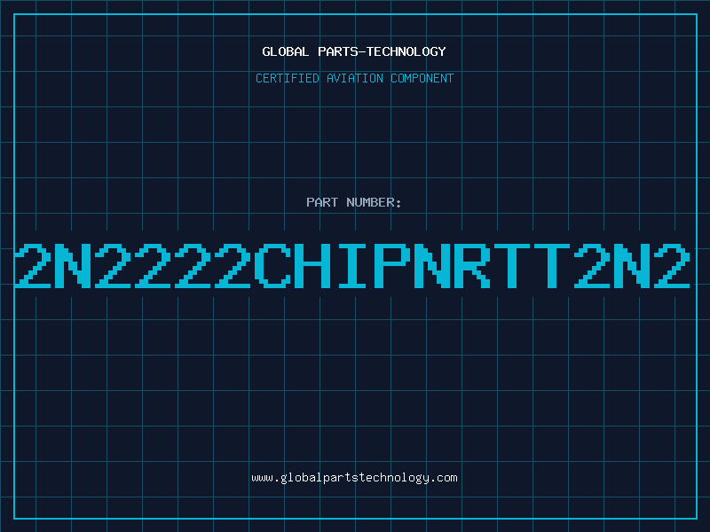 Aviation Part 2N2222CHIPNRTT2N2