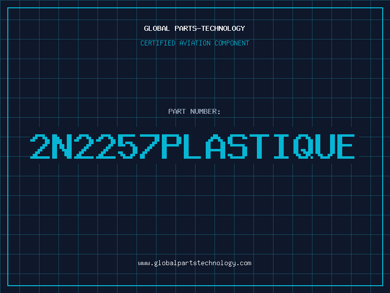 Aviation Part 2N2257PLASTIQUE