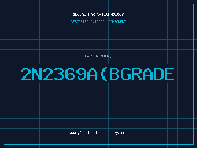 Aviation Part 2N2369A(BGRADE