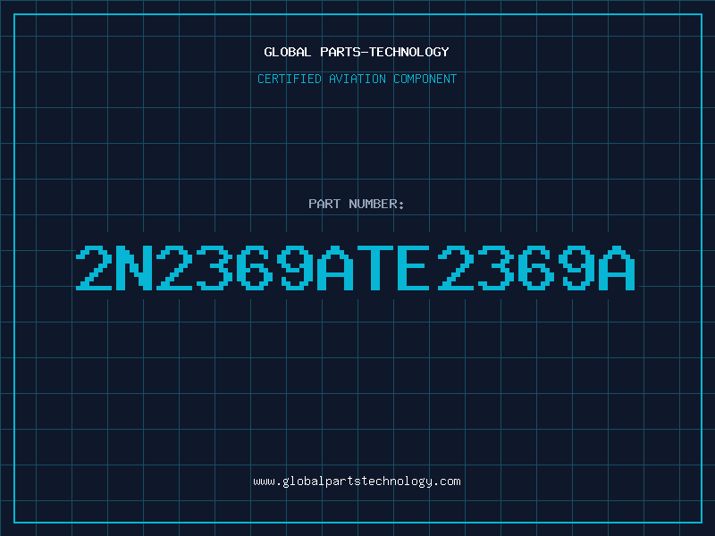 Aviation Part 2N2369ATE2369A