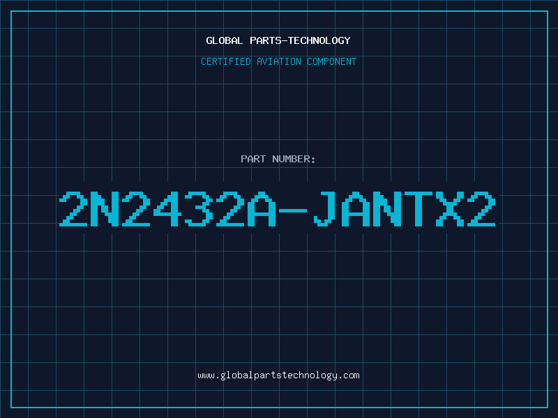 Aviation Part 2N2432A-JANTX2