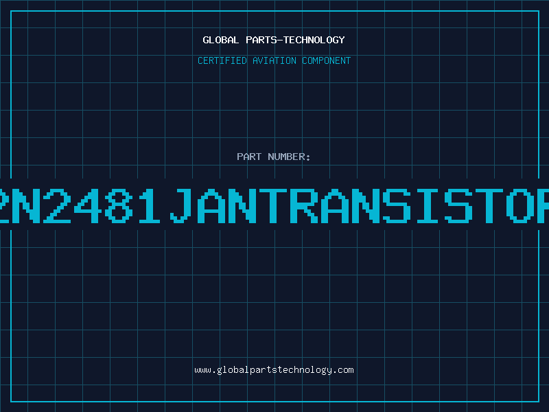Aviation Part 2N2481JANTRANSISTOR