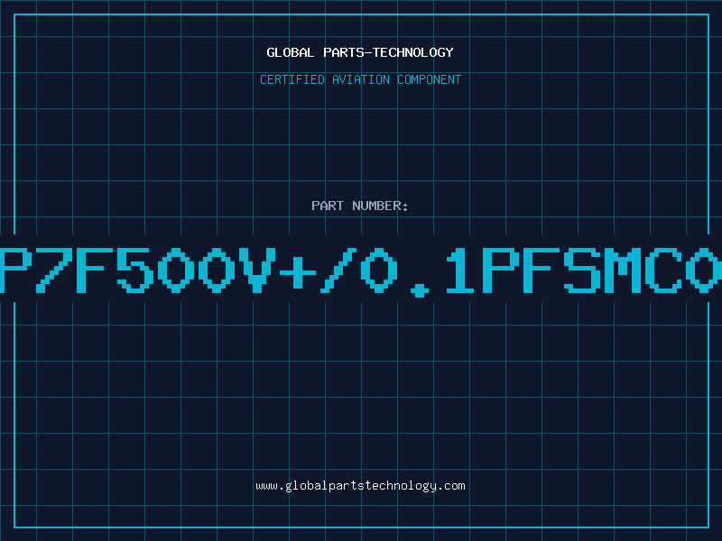 Aviation Part 2P7F500V+/0.1PFSMC08