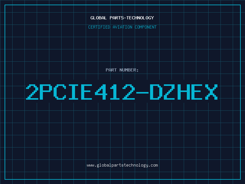 Aviation Part 2PCIE412-DZHEX
