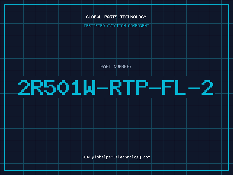 Aviation Part 2R501W-RTP-FL-2