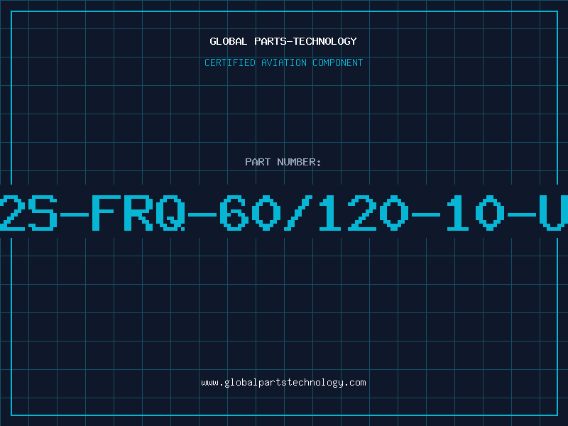 Aviation Part 2S-FRQ-60/120-10-U