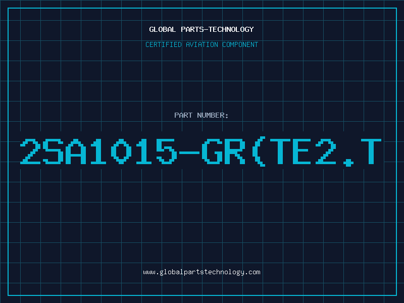 Aviation Part 2SA1015-GR(TE2.T