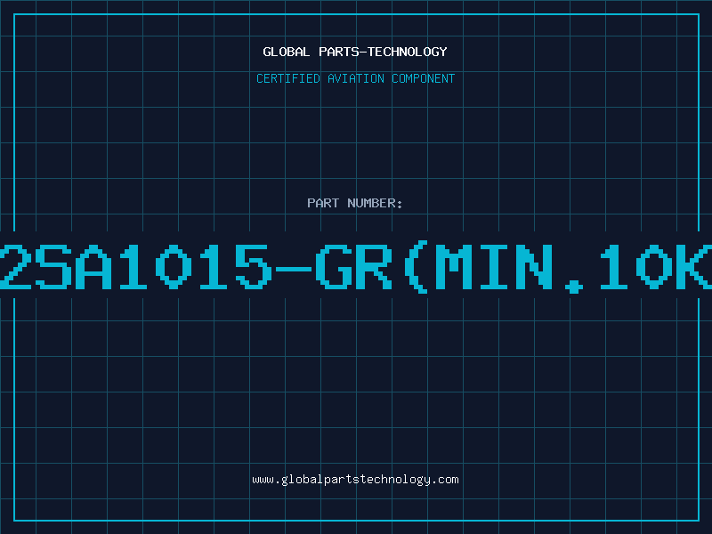 Aviation Part 2SA1015-GR(min.10k