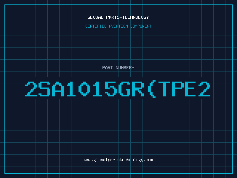Aviation Part 2SA1015GR(TPE2