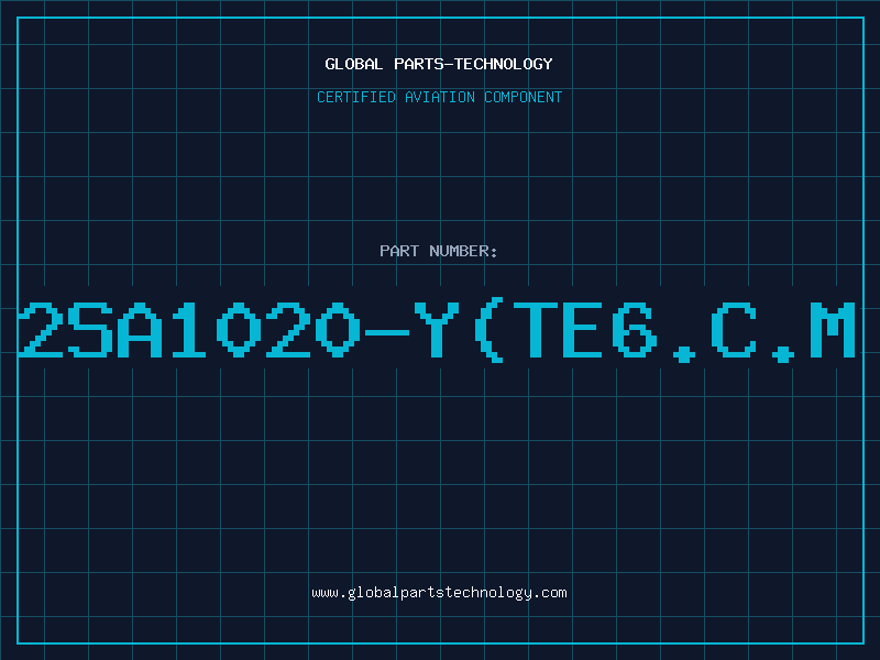 Aviation Part 2SA1020-Y(TE6.C.M