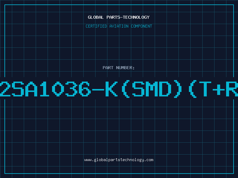 Aviation Part 2SA1036-K(SMD)(T+R