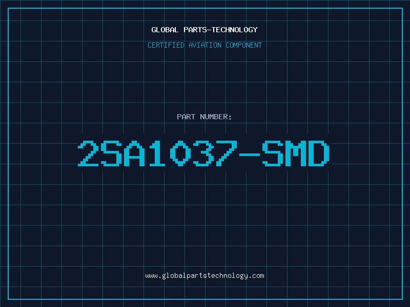 Aviation Part 2SA1037-SMD