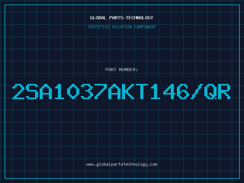 Aviation Part 2SA1037AKT146/QR