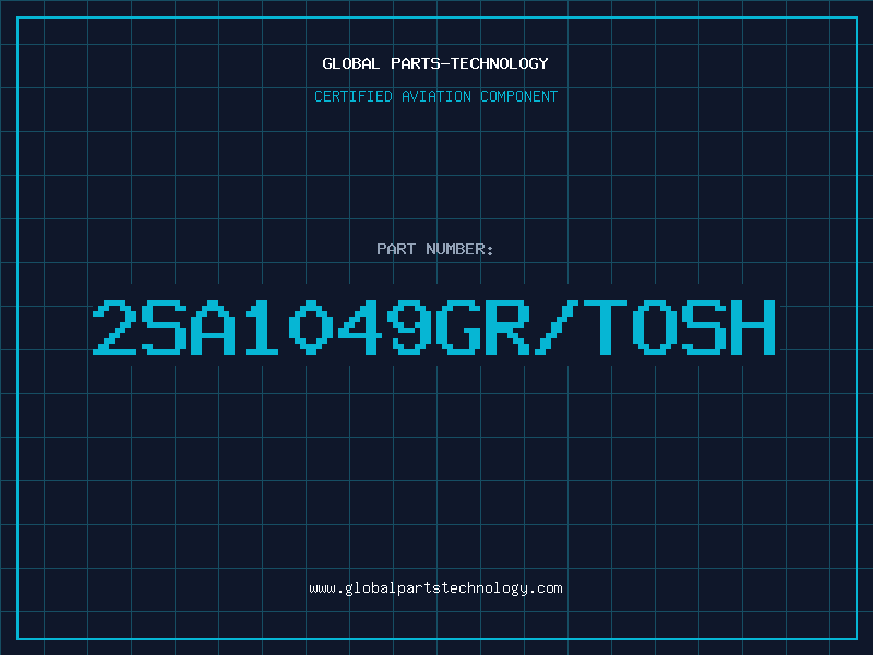 Aviation Part 2SA1049GR/TOSH