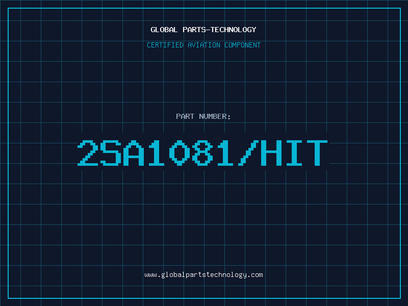 Aviation Part 2SA1081/HIT