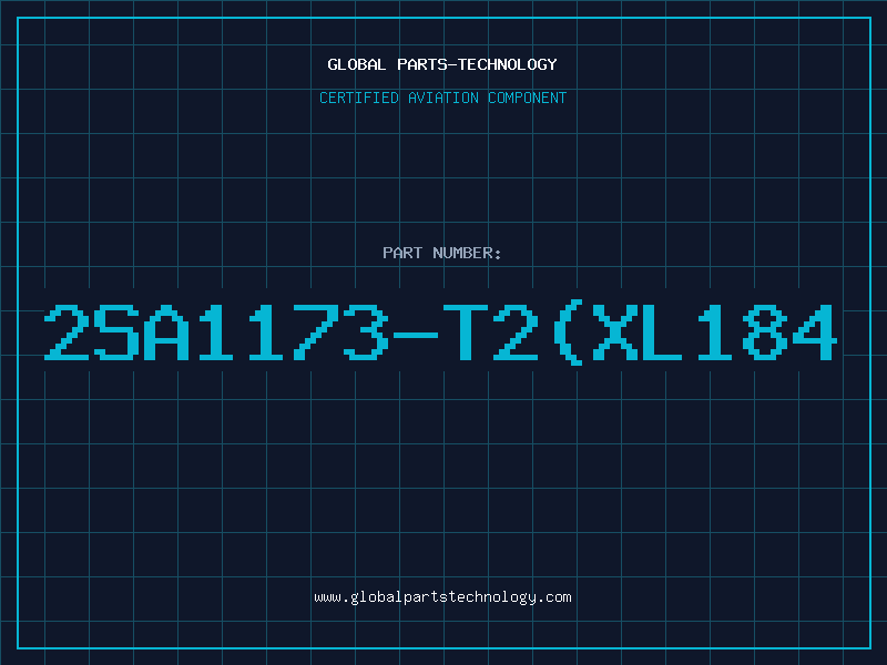 Aviation Part 2SA1173-T2(XL184