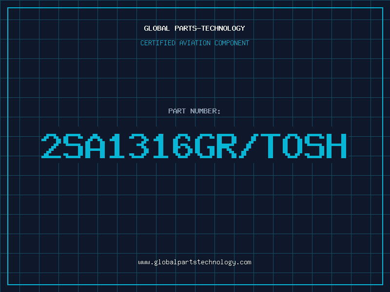 Aviation Part 2SA1316GR/TOSH