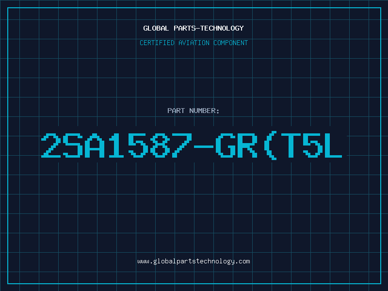 Aviation Part 2SA1587-GR(T5L
