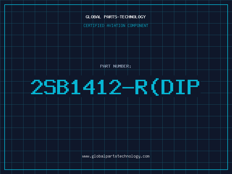 Aviation Part 2SB1412-R(DIP