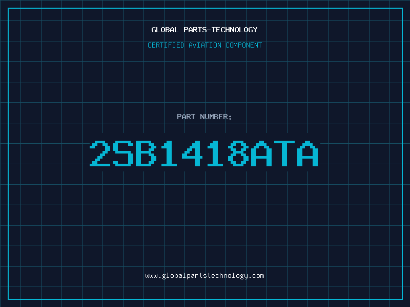 Aviation Part 2SB1418ATA