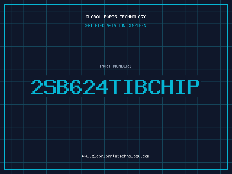 Aviation Part 2SB624TIBCHIP