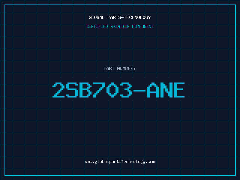 Aviation Part 2SB703-ANE