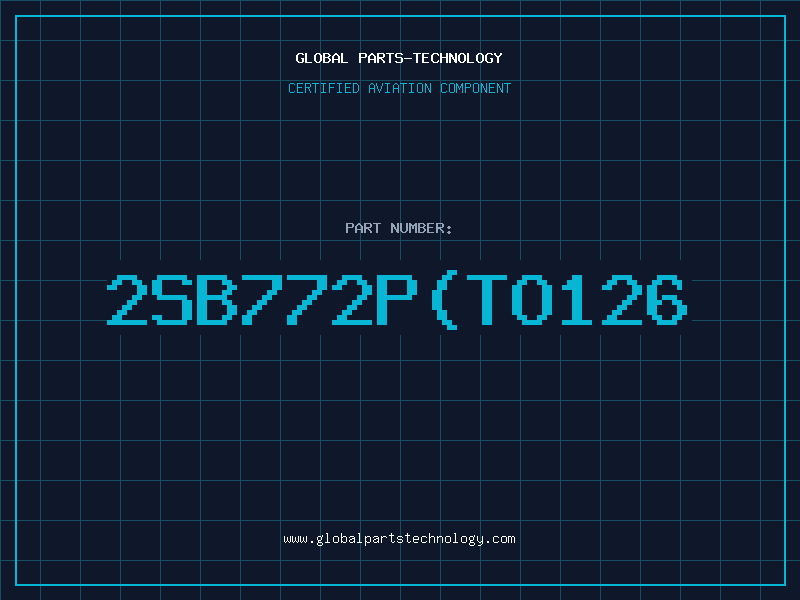 Aviation Part 2SB772P(TO126