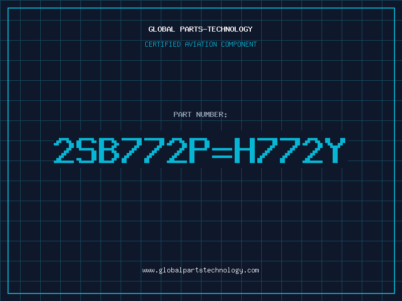 Aviation Part 2SB772P=H772Y