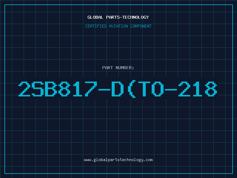 Aviation Part 2SB817-D(TO-218