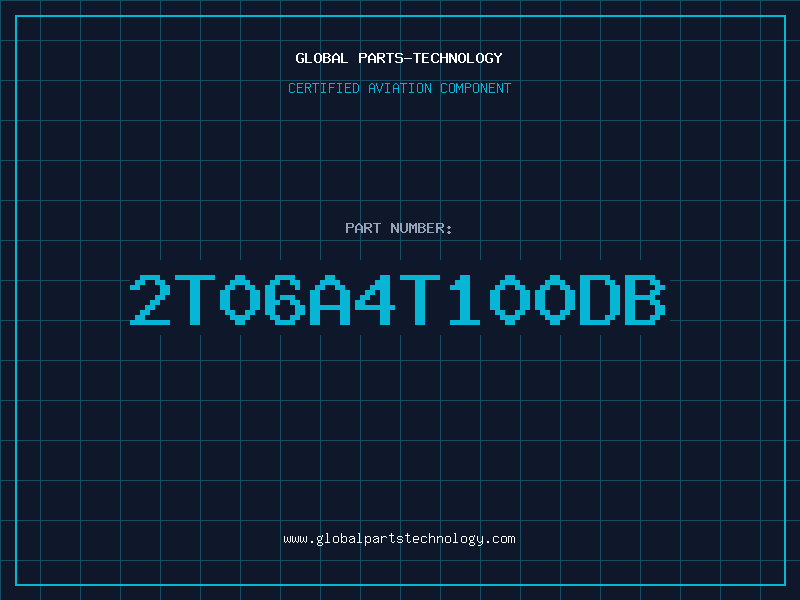 Aviation Part 2T06A4T100DB