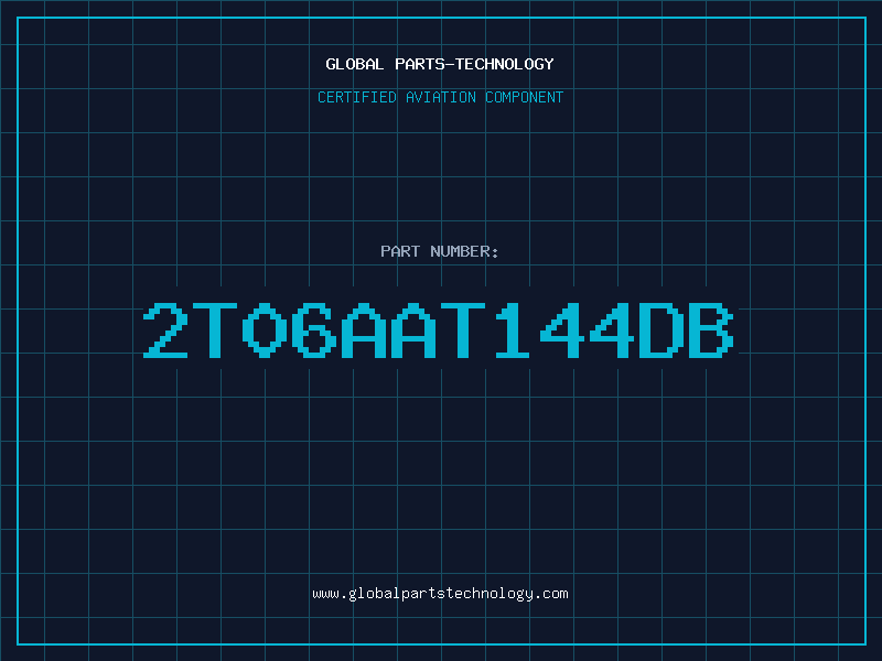 Aviation Part 2T06AAT144DB