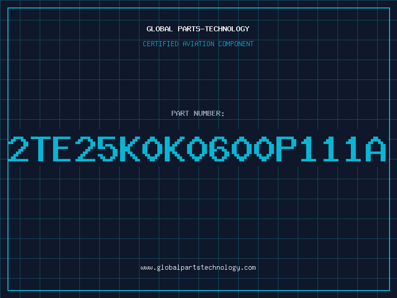 Aviation Part 2TE25K0K0600P111A