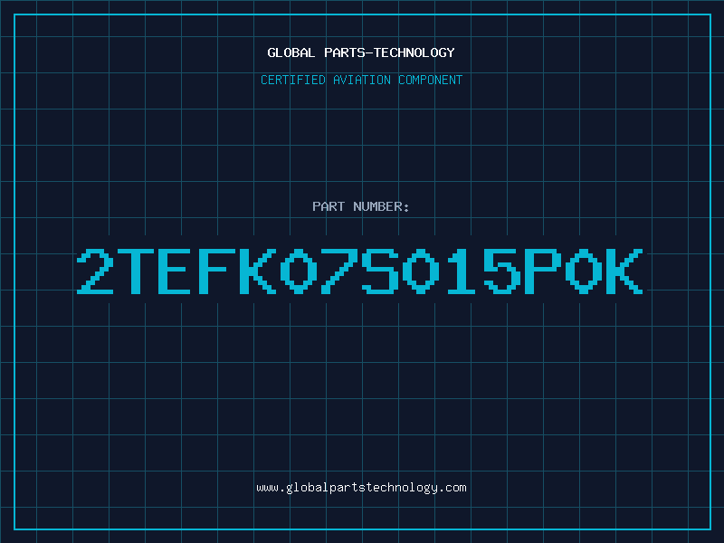 Aviation Part 2TEFK07S015P0K