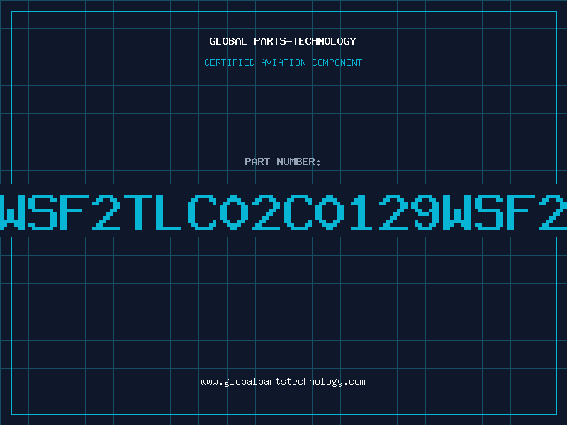 Aviation Part 2TLC02C0129WSF2TLC02C0129WSF2TLC02C129WS